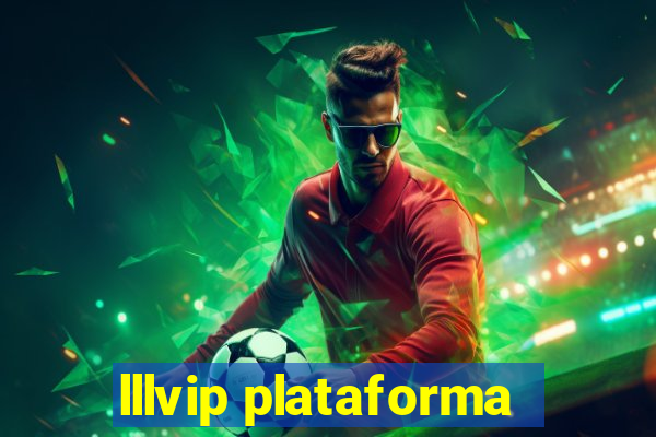 lllvip plataforma